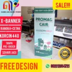 X Banner 60×160 Korcin 440 free desain Murah dan Berkualitas – Flexi 280